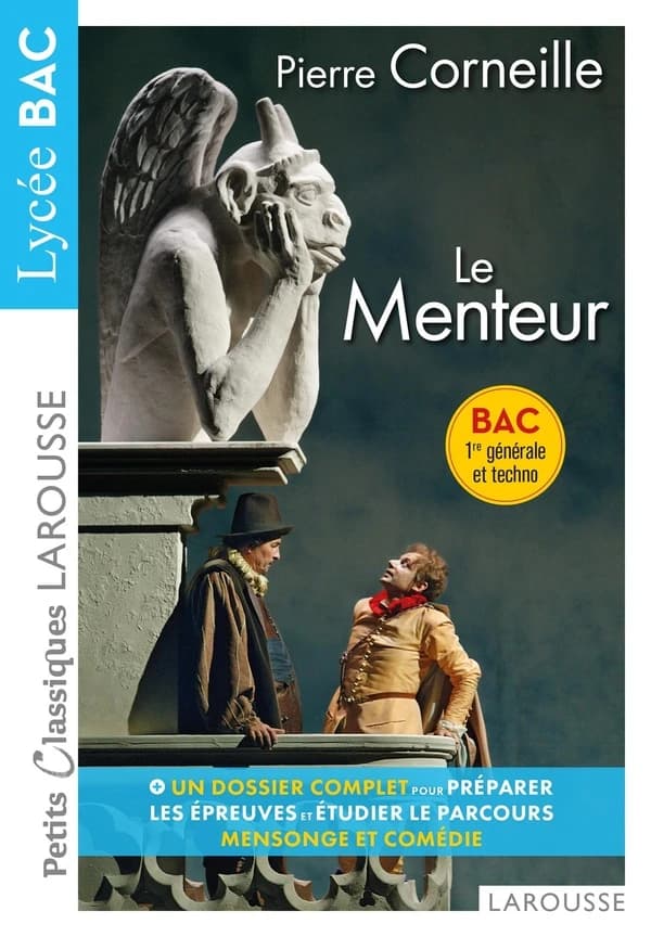 Le menteur : comédie : texte intégral et dossier