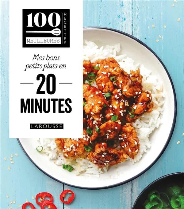 Mes bons petits plats en 20 minutes ([Nouvelle éd.])