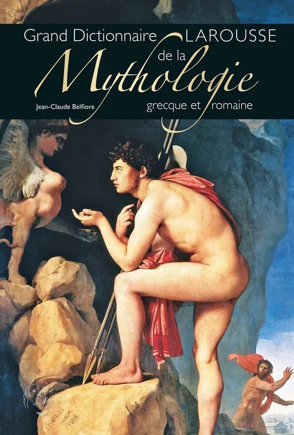 Dictionnaire de mythologie grecque et romaine ([Nouvelle éd.]) Jean-Claude Belfiore
