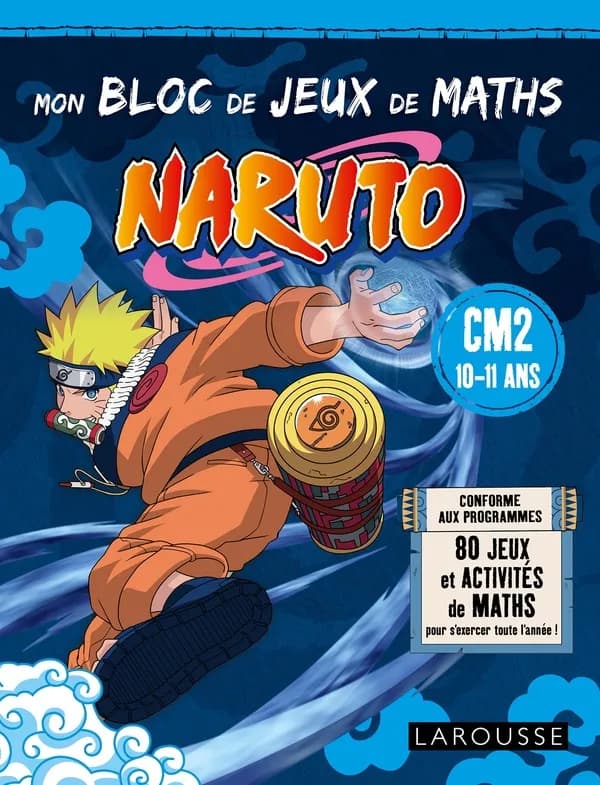 Naruto ; Mon bloc de jeux de maths ; CM2