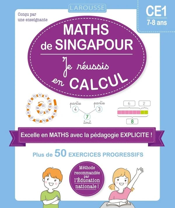 Maths de Singapour : Je réussis en calculs CE1