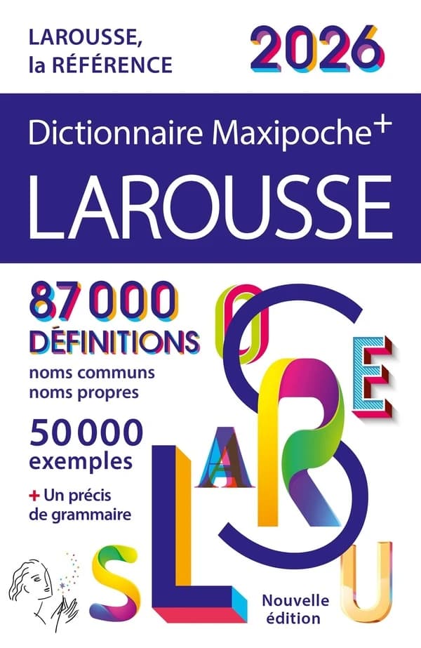 Dictionnaire Larousse maxipoche 2026 (Nouvelle éd.)
