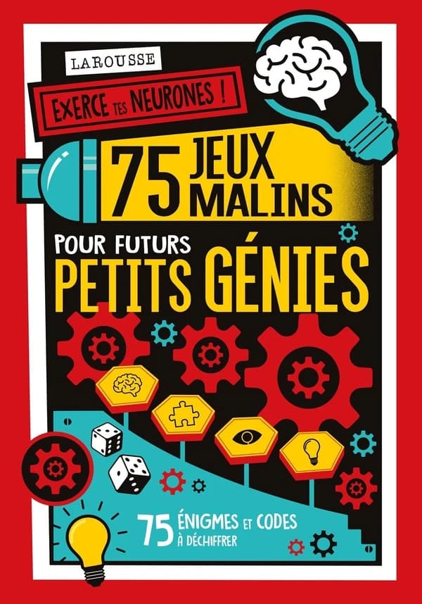 75 jeux malins pour futurs petits génies : 90 énigmes et codes à déchiffrer : booste tes neurones !