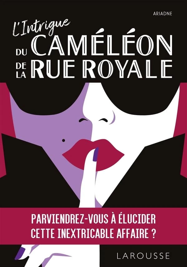 L'intrigue du caméléon de la rue Royale : parviendrez-vous à élucider cette inextricable affaire ?