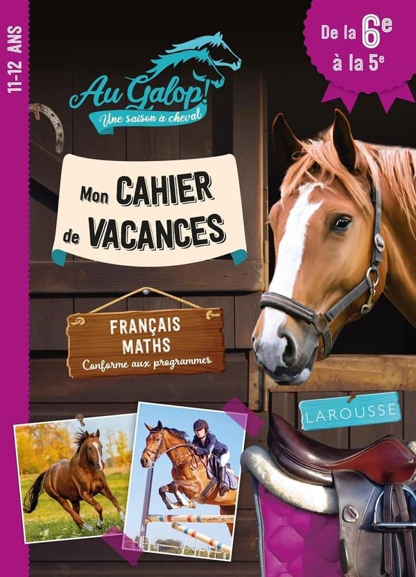 Mon cahier vacances Au Galop ; De la 6e à la 5e