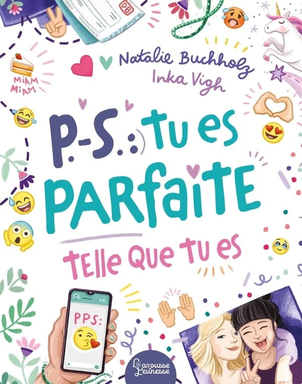 P.S. tu es parfaite telle que tu es