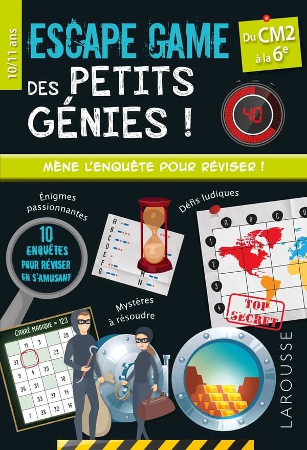 Escape game des petits génies ! : Du CM2 à la 6e