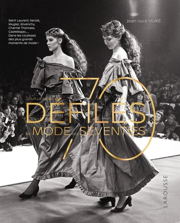 Les plus grands défilés de mode des seventies : 70