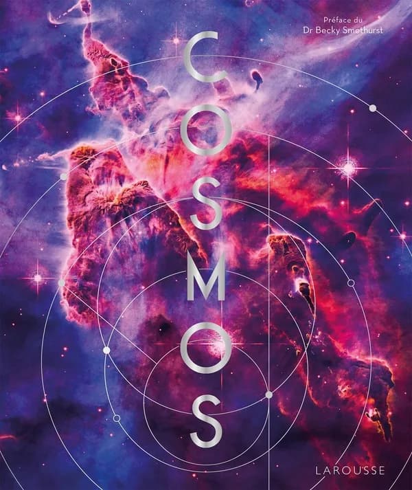 Cosmos : sur les traces des merveilles de l'univers