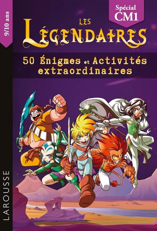 Les Légendaires ; CM1 ; 50 énigmes et activités extraordinaires