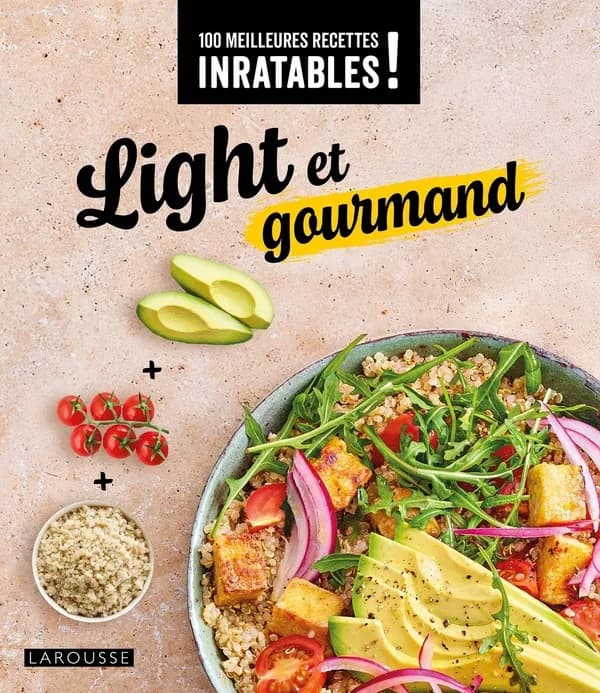 Light et gourmand ([Nouvelle éd.]) Noémie Strouk ; photographies d'Olivier Ploton