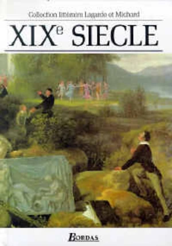 xixe siècle : les grands auteurs français du programme : anthologie et histoire littéraire