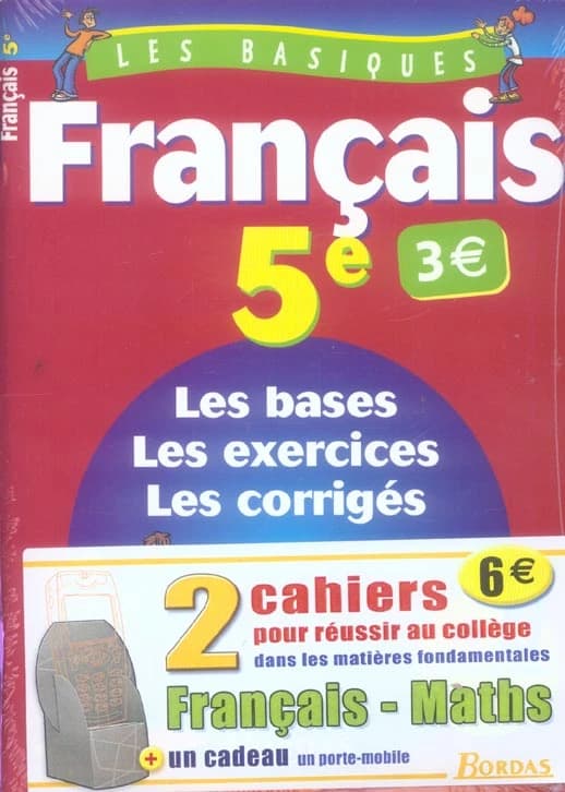 LES BASIQUES BORDAS : francais ; maths ; 5eme