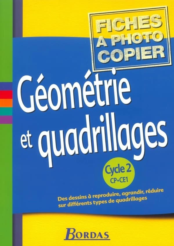 Géométrie et quadrillages ; cycle 2, CP
