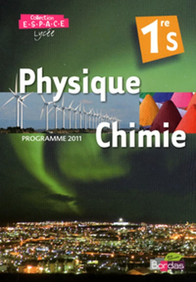 PHYS-CHIMIE ESPACE 1RE S PETIT FORMAT 2011