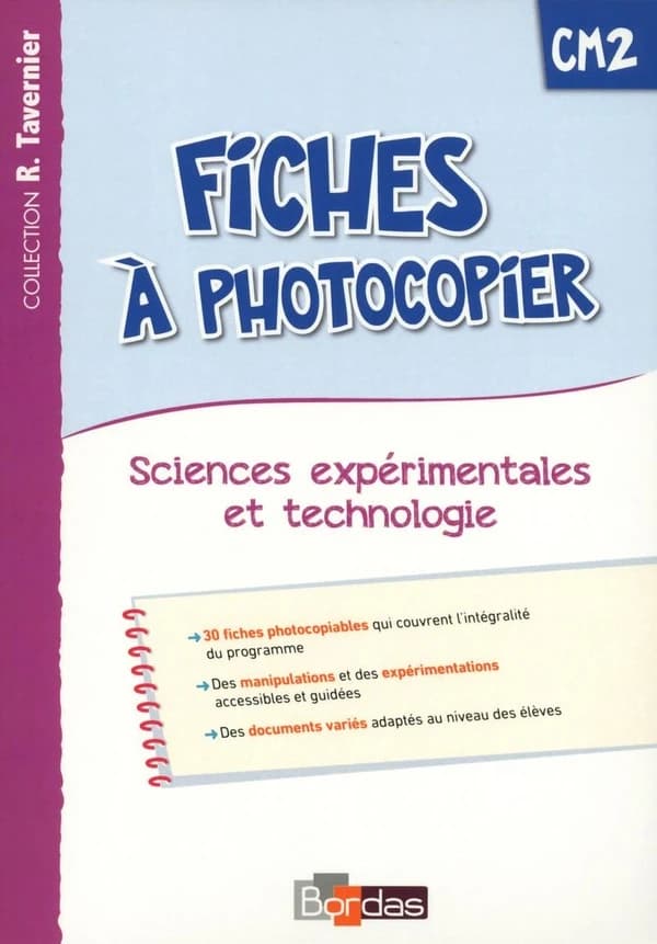 Fiches à photocopier ; sciences expérimentales et technologie ; CM2 (édition 2015)