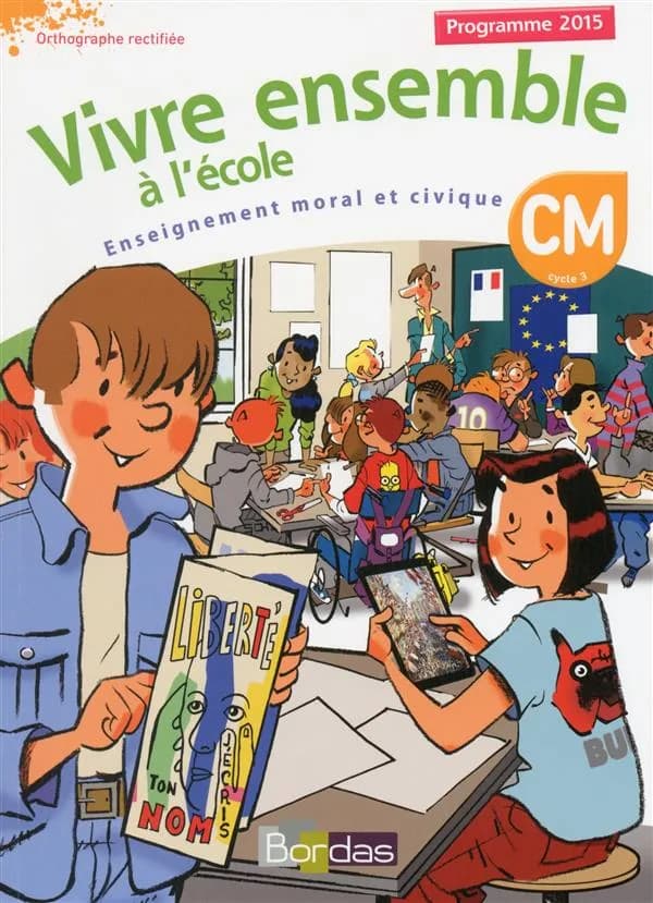 Vivre ensemble à l'école ; enseignement moral et civique ; CM ; manuel (édition 2015)