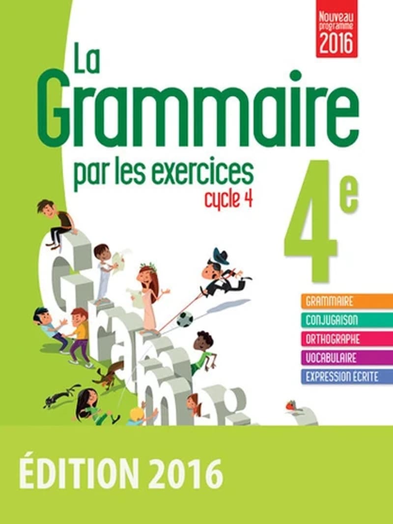La grammaire par les exercices cycle 4e - Cahier d'exercices