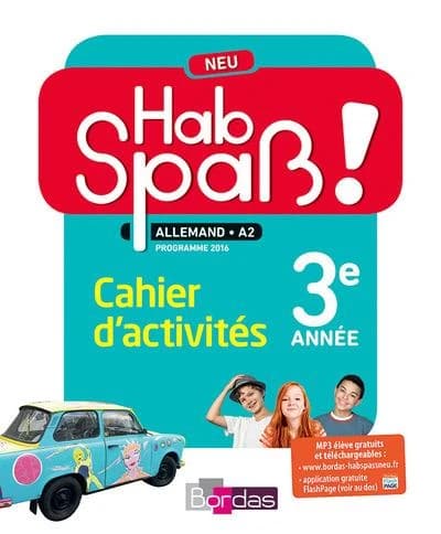 HAB SPASS! NEU : allemand : LV2 : 3ème : cycle 4 : cahier d'activites élève (édition 2016)
