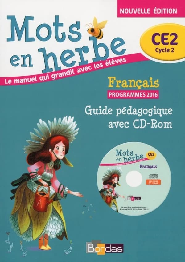 Mots en herbe : CE2, cycle 2 : français : le manuel qui accompagne tous les élèves (Nouvelle éd.) Danièle Adad,... Laurence Chafaa,... Armelle Vautrot,... ; sous la direction de Armelle Vautrot,...