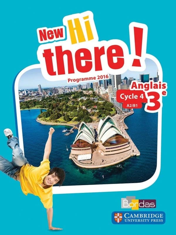 New Hi there ! : anglais, 3e, cycle 4, A2-B1 : programme 2016