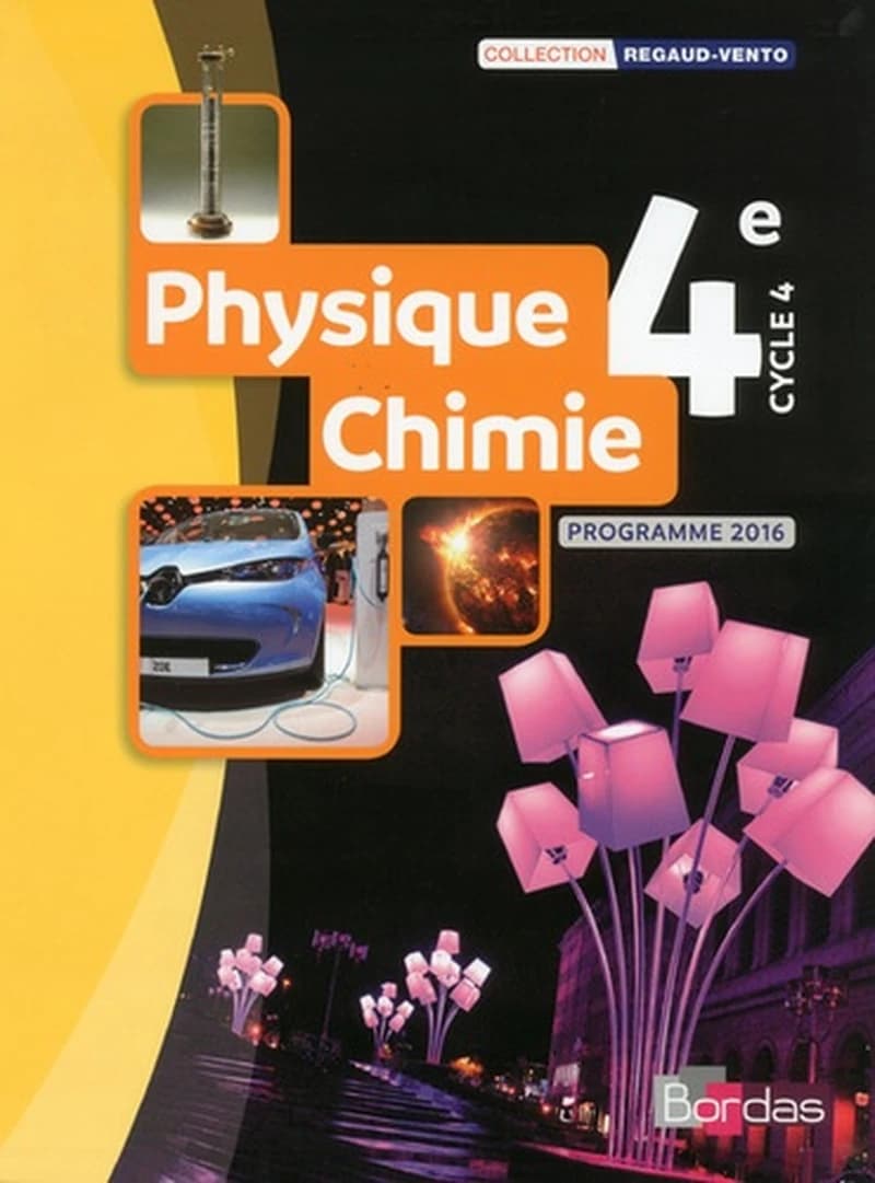 Physique, chimie : 4e, cycle 4 : programme 2016