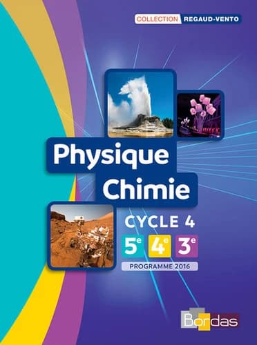 Physique, chimie : cycle 4, 5e, 4e, 3e : programme 2016
