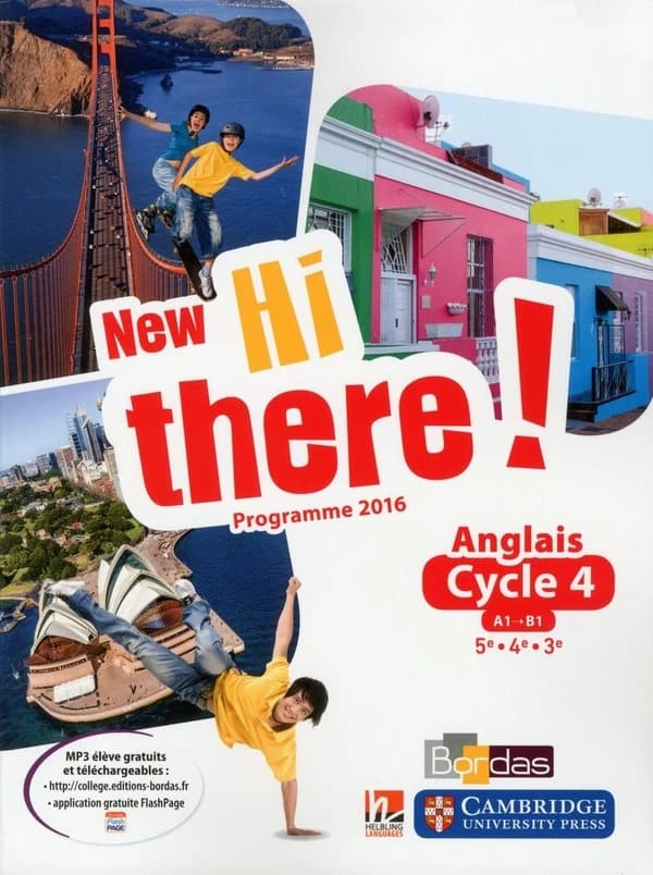 New Hi there ! : anglais, cycle 4, A1-B1 : programme 2016