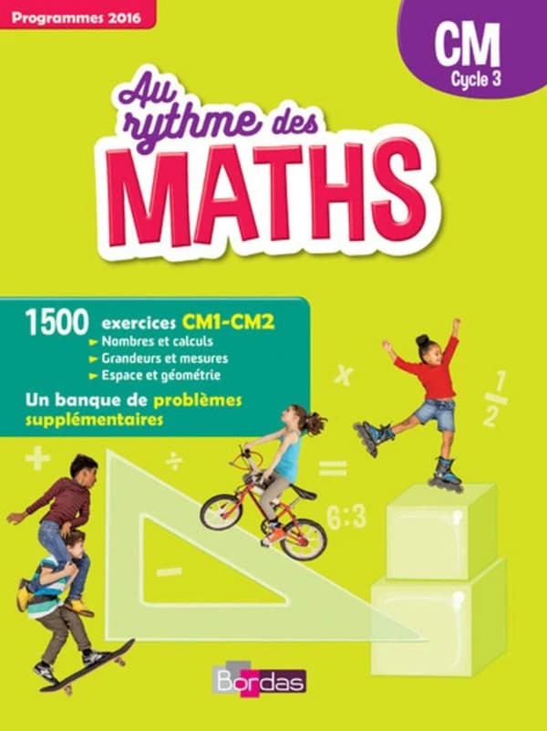 AU RYTHME DES MATHS : CM ; programmes 2016