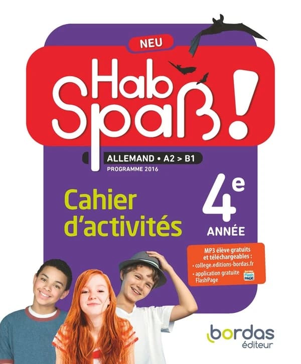 HAB SPASS! NEU : allemand ; A2 > B1 ; cahier d'activités (édition 2018)