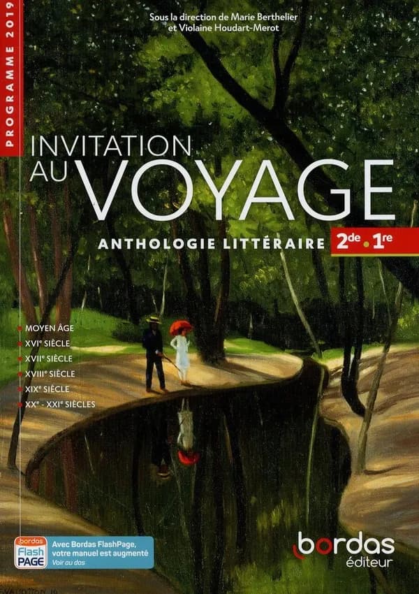 Invitation au voyage : anthologie littéraire : 2de-1re, voies générale et technologique : programme 2019