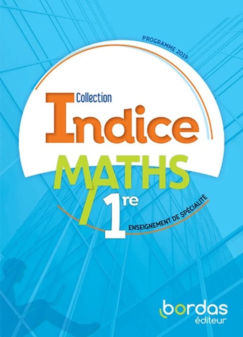 Maths 1re : enseignement de spécialité : programme 2019