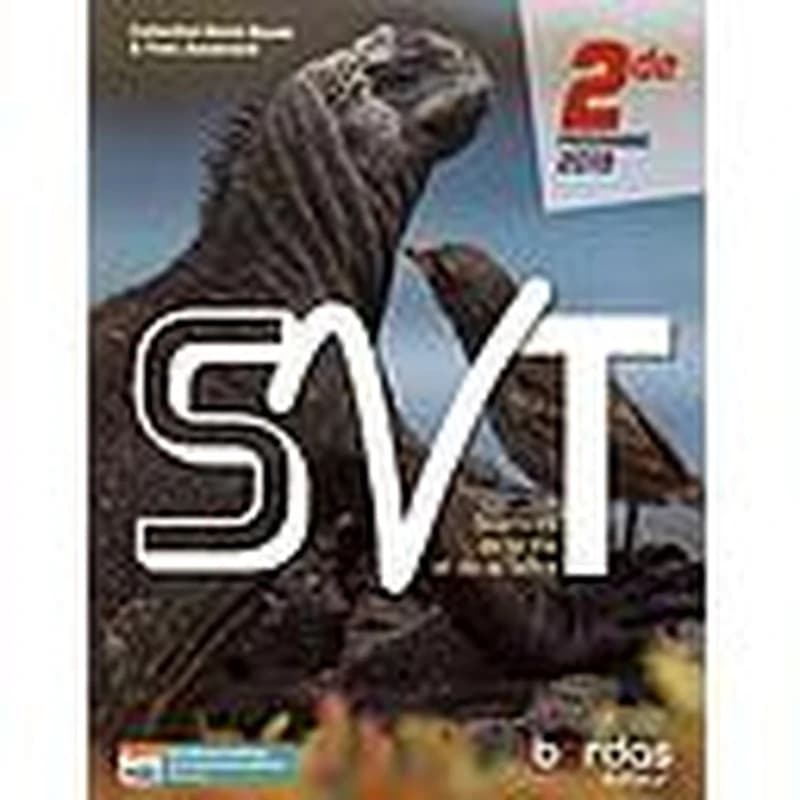 SVT, 2de : sciences de la vie et de la terre : programme 2019