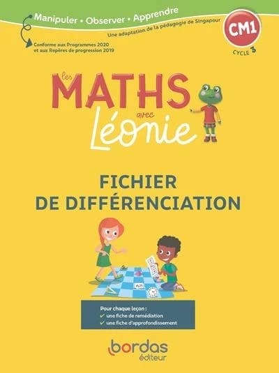 Les maths avec Léonie : CM1 : fichier de différenciation photocopiable (édition 2022)