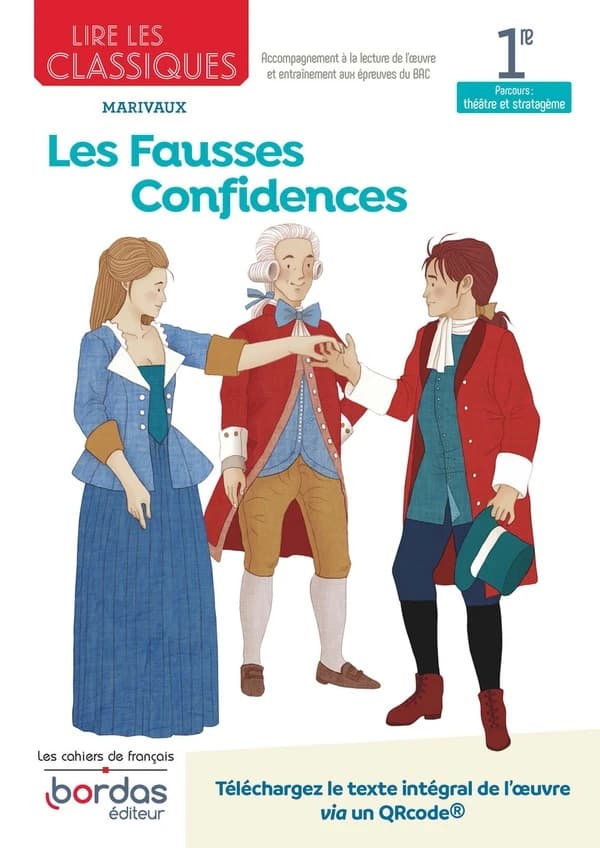 Lire les classiques : les fausses confidences de Marivaux ; 1re (édition 2021)