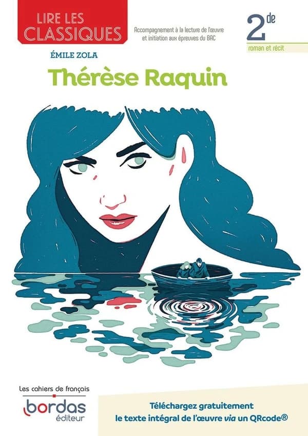Lire les classiques : Thérèse Raquin d'Emile Zola ; 2de (édition 2022)