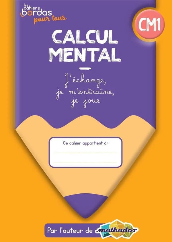 Calcul mental ; CM1 ; cahier de l'élève (édition 2022)