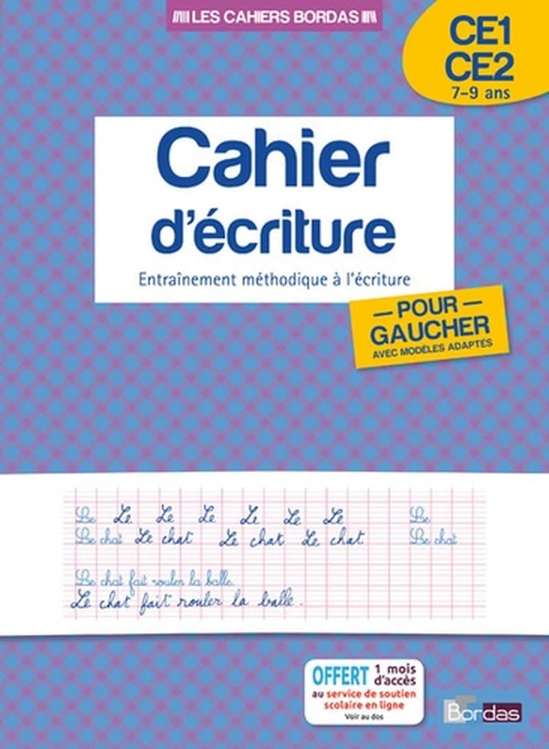 Cahier d'écriture : entraînement méthodique à l'écriture : CE1, CE2, 7-9 ans : pour gaucher avec modèles adaptés