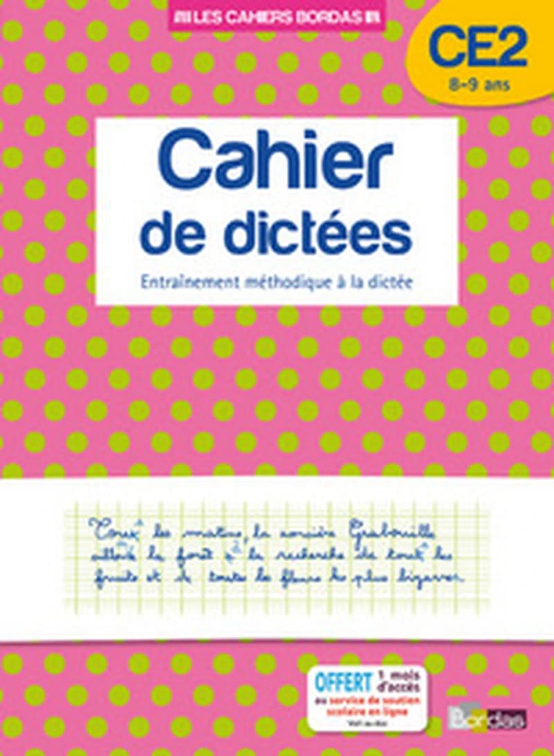 CAHIER DE DICTEES CE2 8-9 ANS