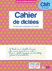 CAHIER DE DICTEES CM1 9-10 ANS: ENTRAINEMENT METHODIQUE A LA