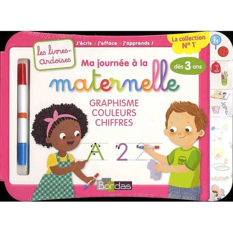 MA JOURNEE A LA MATERNELLE GRAPHISME COULEURS CHIFFRES AVEC 1 FEUTRE EFFACABLE - LES LIVRES-ARDOISES
