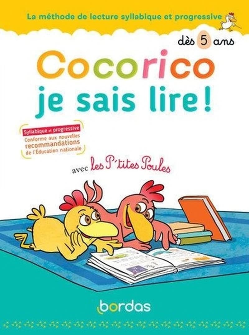 Cocorico je sais lire ! : avec les p'tites poules : dès 5 ans