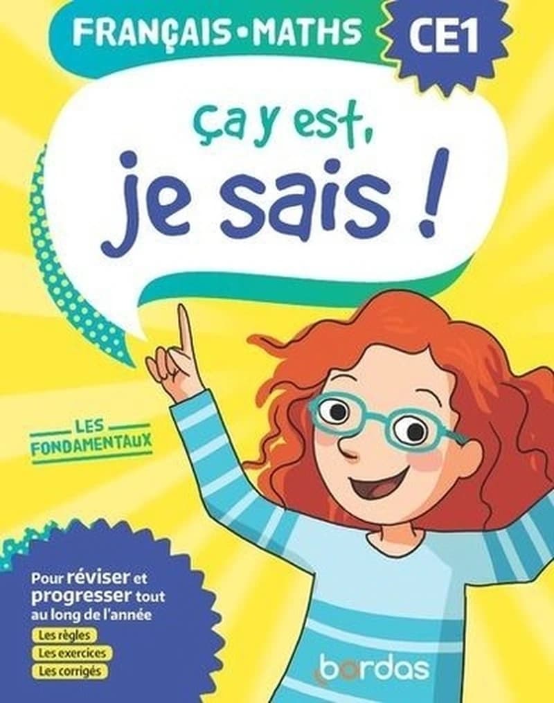 Français Maths CE1 Ca y est, je sais ! - Les fondamentaux