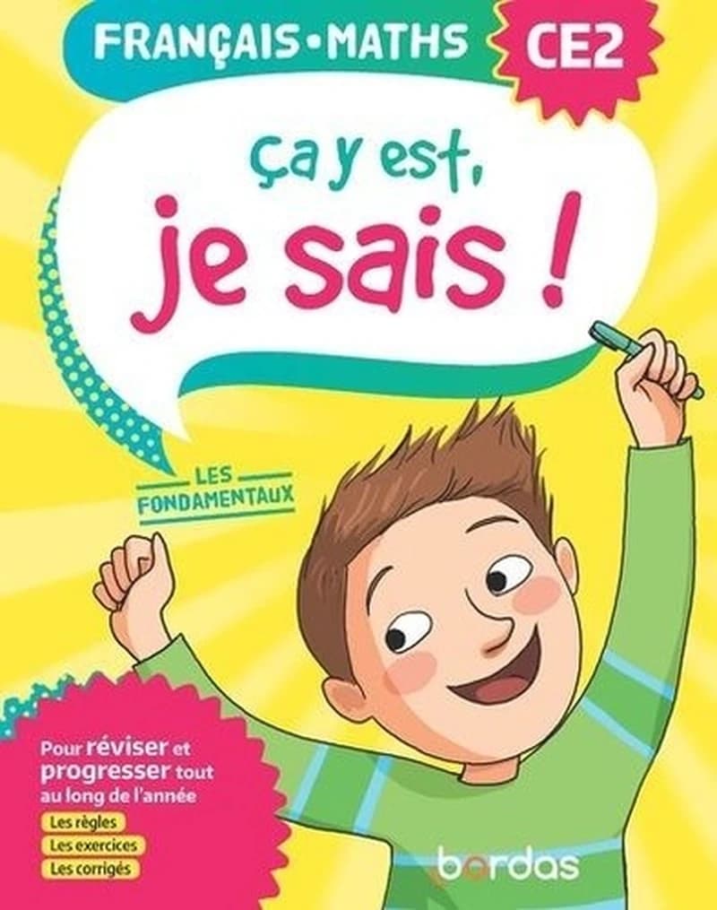 CA Y EST, JE SAIS ! FRANCAIS MATHS CE2 - LES FONDAMENTAUX