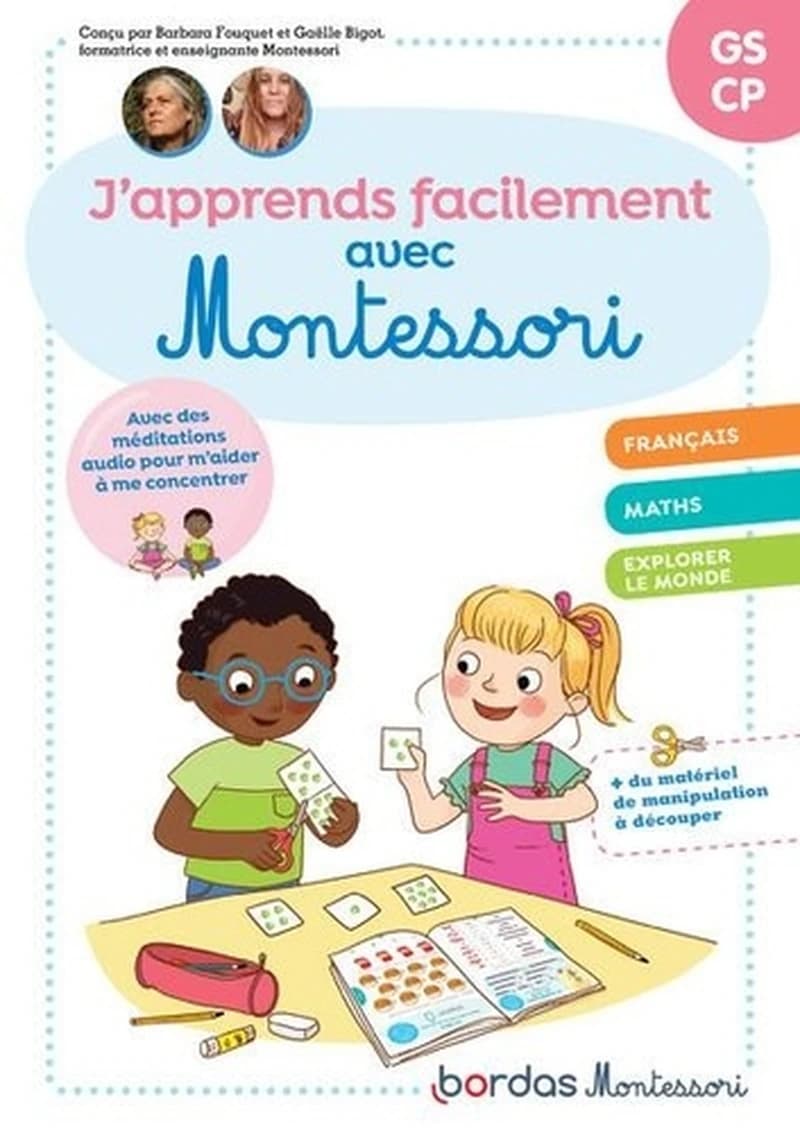 J'apprends facilement avec Montessori : français, mathématiques, explorer le monde ; grande section, CP (édition 2021)