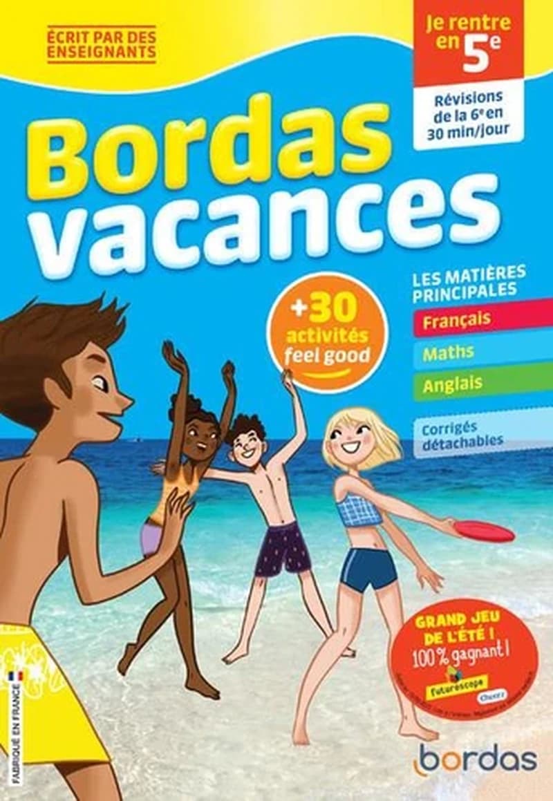BORDAS VACANCES - JE RENTRE EN 5E