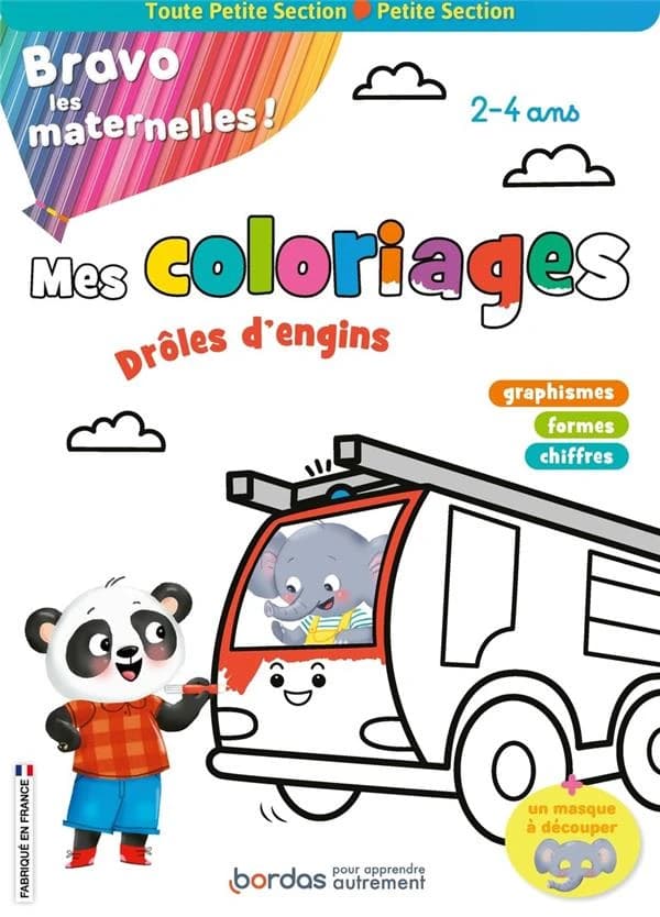 Bravo les maternelles ! : mes coloriages : drôles d'engins : TPS et PS (édition 2022)