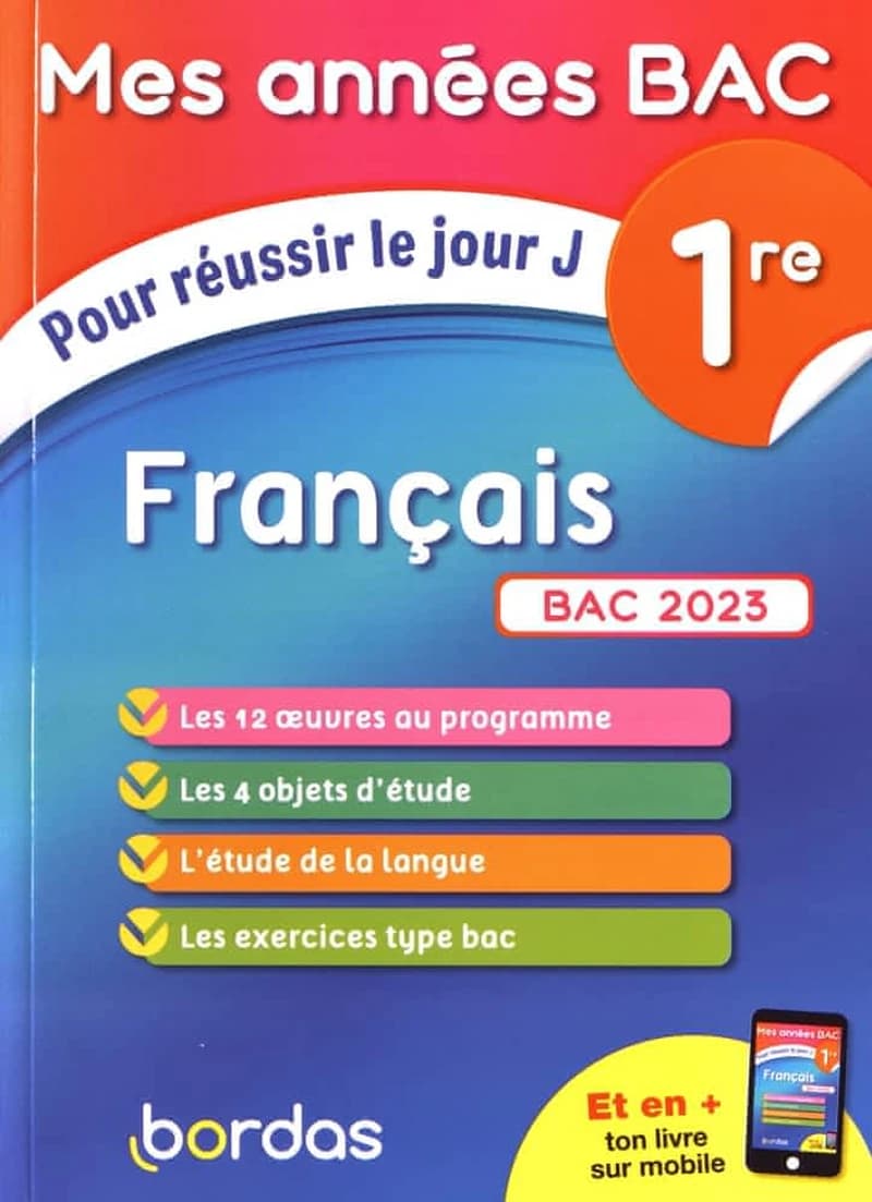 Mes années bac : pour réussir le jour J : français : 1re (édition 2023)