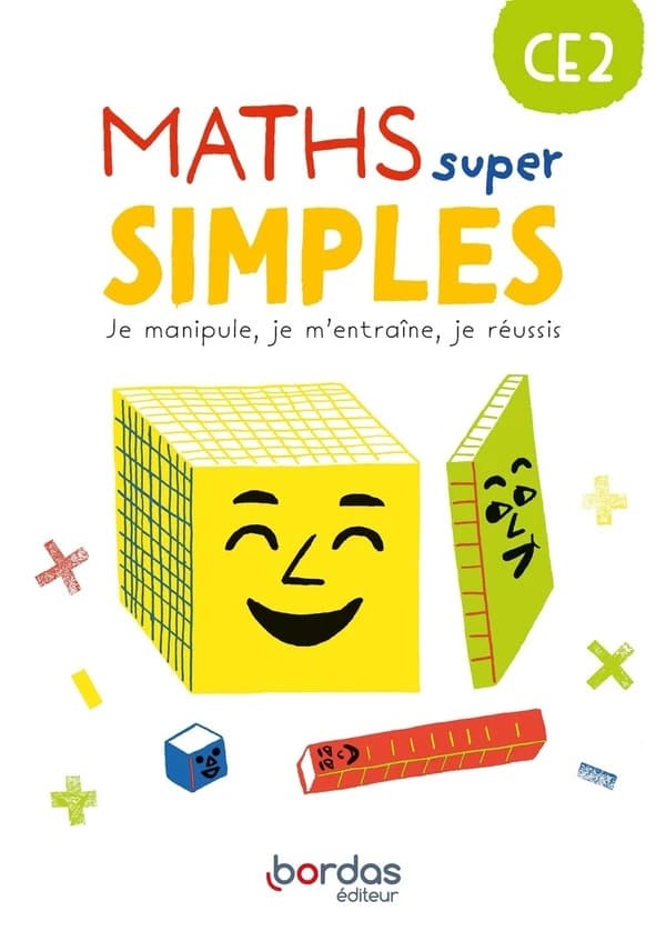 Maths super simples : CE2 : Fichier de l'élève (édition 2023)