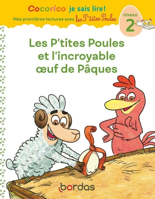 Les p'tites poules et l'incroyable oeuf de Pâques